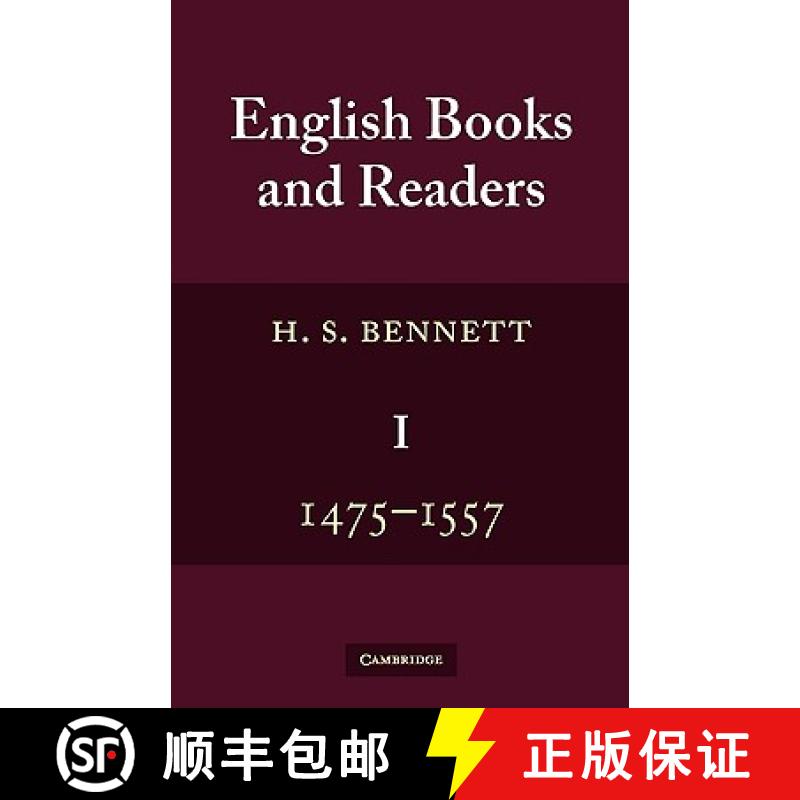 【3-4周达】English Books and Readers 1475 to 1557: Being a Study in the History of the Book Trade fro... [9780521379885]