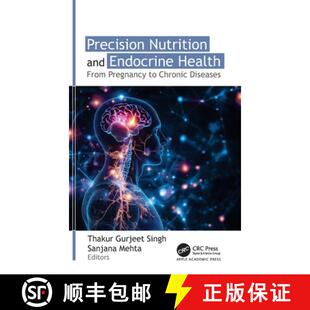 【3-4周达】Precision Nutrition and Endocrine Health: From Pregnancy to Chronic Diseases [9781998511860]