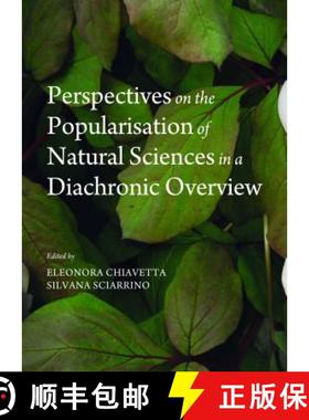 预订 Perspectives on the Popularisation of Natural Sciences in a Diachronic Overview [9781443854986]