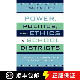 Ethics Systemic and Power Change for School Vo... Dynamic Politics Leadership 4周达 9781578863181 Districts