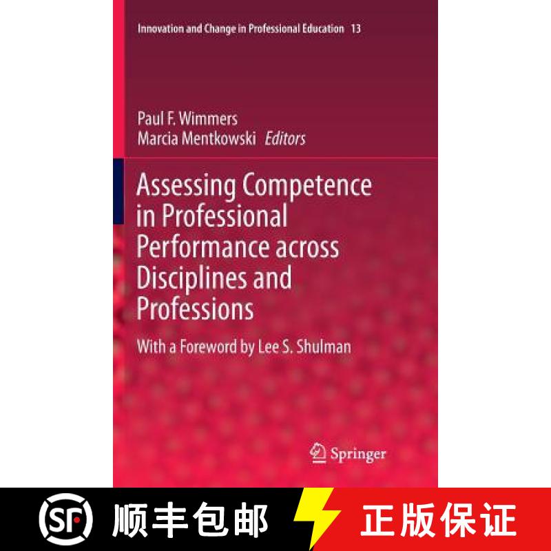 【4周达】Assessing Competence in Professional Performance across Disciplines and Professions [9783319807164]