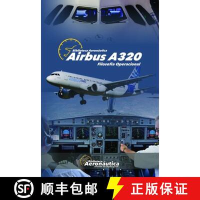 【3-4周达】Airbus A320. Filosofía operacional [9798539696689]