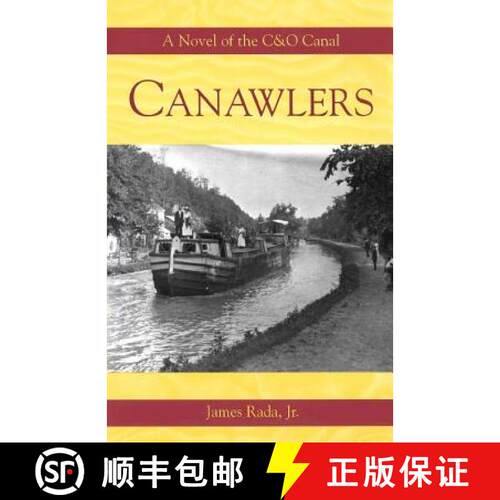 【3-4周达】Canawlers: A Novel of the C&O Canal [9780971459908]