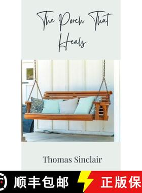 预订 The Porch That Heals [9781805871422]
