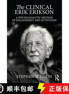 【3-4周达】The Clinical Erik Erikson: A Psychoanalytic Method of Engagement and Activation [9781138853355]