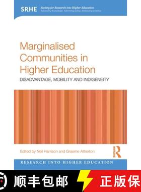 【3-4周达】Marginalised Communities in Higher Education: Disadvantage, Mobility and Indigeneity [9780367264574]