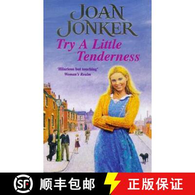 【3-4周达】Try a Little Tenderness: A heart-warming wartime saga of a troubled Liverpool family [9780747261100]