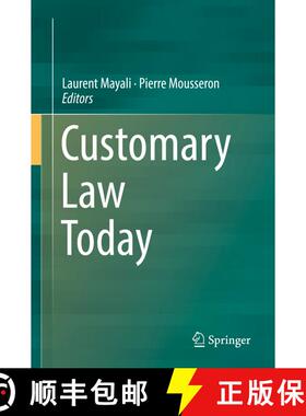 【3-4周达】Customary Law Today (1st ed. 2018) (1st ed. 2018) (1st ed. 2018) (1st ed. 2018) (1st ed. 2... [9783319733616]
