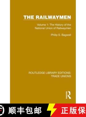 【3-4周达】The Railwaymen: Volume 1: The History of the National Union of Railwaymen [9781032414768]
