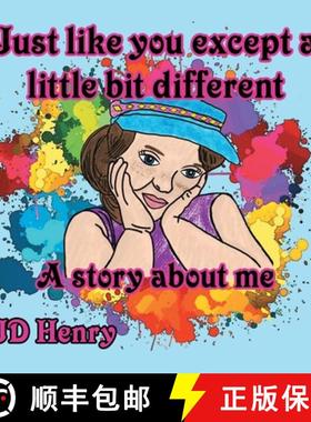 预订 Just like you except a little bit different.: A story about me. [9780228817352]