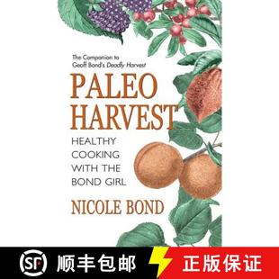 Bond 9780992751203 Paleo cooking with Healthy 4周达 Harvest Girl the