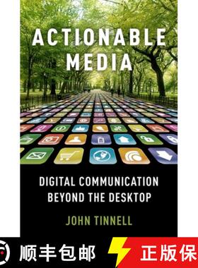 【3-4周达】Actionable Media: Digital Communication Beyond the Desktop [9780190678081]