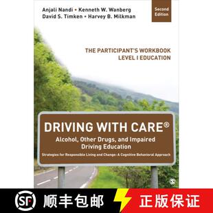 【3-4周达】Driving With CARE(R): Alcohol, Other Drugs, and Impaired Driving Education Strategies for ... [9781483316505]