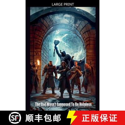 【3-4周达】The God Wasn't Supposed To Be Helpless [9798233169618]