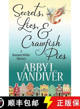 预订 Secrets, Lies, & Crawfish Pies [9781635113464]