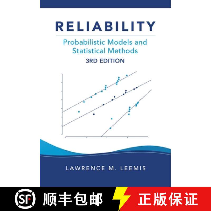 预订 Reliability: Probabilistic Models and Statistical Methods, Third Edition [9780982917442]
