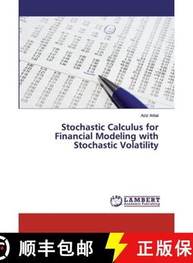 【3-4周达】Stochastic Calculus for Financial Modeling with Stochastic Volatility [9786200434814]