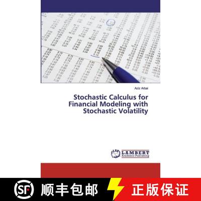【3-4周达】Stochastic Calculus for Financial Modeling with Stochastic Volatility [9786200434814]