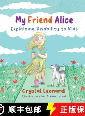 预订 My Friend Alice, Explaining Disability to Kids [9780645232981]