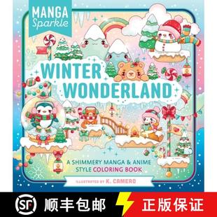 【3-4周达】Manga Sparkle: Winter Wonderland: A Dazzling World of Anime & Manga Style Coloring Art [9781250396495]