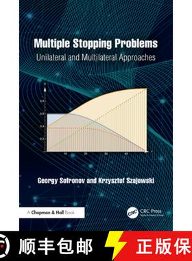 【3-4周达】Multiple Stopping Problems: Unilateral and Multilateral Approaches [9781032525440]