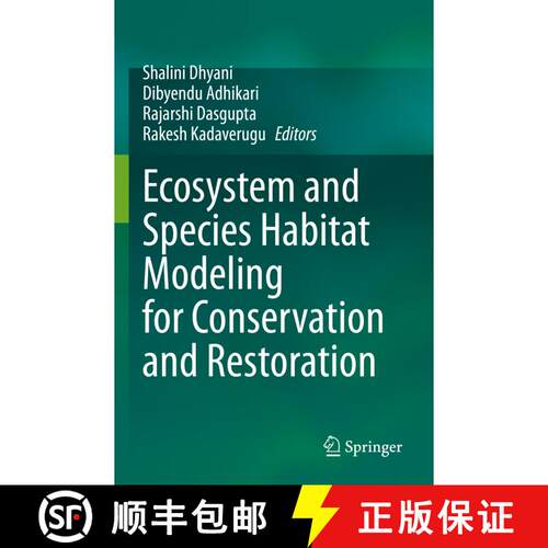 【3-4周达】Ecosystem and Species Habitat Modeling for Conservation and Restoration [9789819901333]