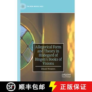 【3-4周达】Allegorical Form and Theory in Hildegard of Bingen’s Books of Visions [9783031171949]