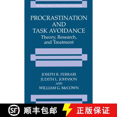 【3-4周达】精装 Procrastination and Task Avoidance : Theory, Research, and Treatment [9780306448423]