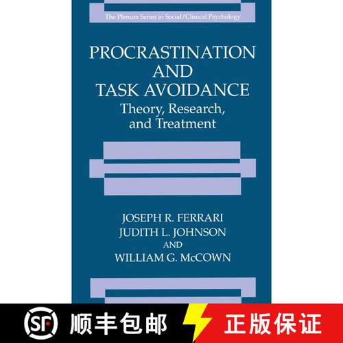 【3-4周达】精装 Procrastination and Task Avoidance : Theory, Research, and Treatment [9780306448423]
