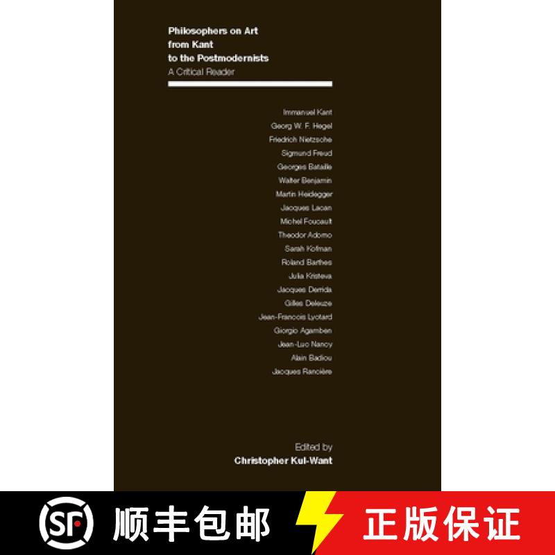 【3-4周达】Philosophers on Art from Kant to the Postmodernists: A Critical Reader [9780231140959]