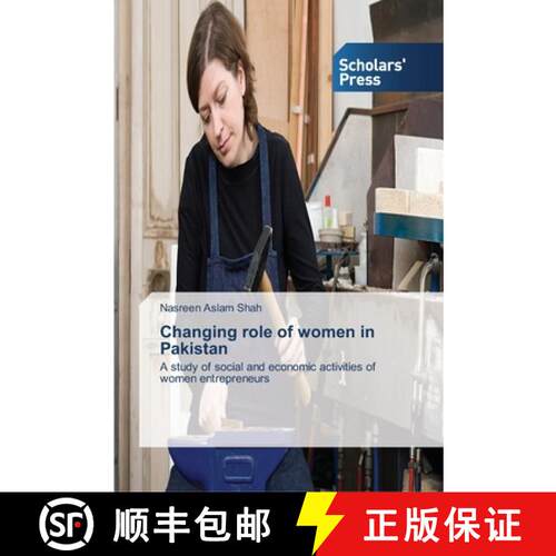 预订 Changing role of women in Pakistan [9783639511093]