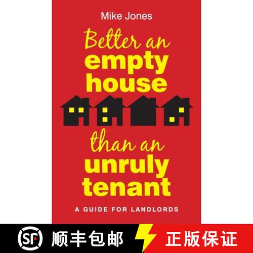 【3-4周达】Better An Empty House Than An Unruly Tenant: A Guide for Landlords [9781914603235]