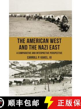 【3-4周达】The American West and the Nazi East: A Comparative and Interpretive Perspective [9781137352736]