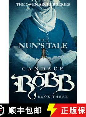 预订 The Nun's Tale: The Owen Archer Series - Book Three [9781682301036]
