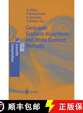 【3-4周达】Conjugate Gradient Algorithms and Finite Element Methods: Half-Century of Contributions to... [9783540213192]