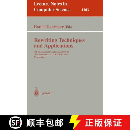 【3-4周达】Rewriting Techniques and Applications: 7th International Conference, Rta-96, New Brunswick... [9783540614647]