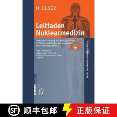 【3-4周达】Leitfaden Nuklearmedizin: Praktische Anleitung und Prüfungswissen für Medizinisch-Techni... [9783798513914]