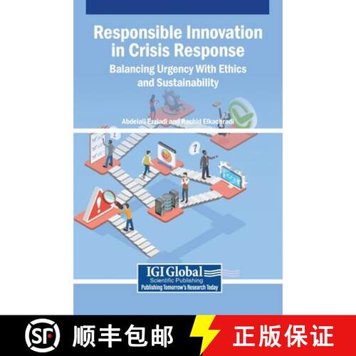 【3-4周达】精装 Responsible Innovation in Crisis Response: Balancing Urgency With Ethics and Sustaina... [9798369365878]