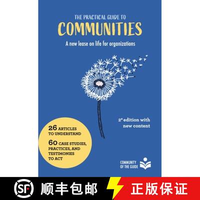 【3-4周达】The practical guide to communities: A new lease on life for organizations [9791098072239]