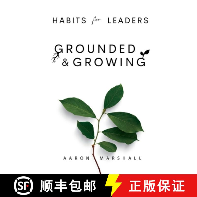 【2-3周达】Habits for Leaders, Grounded and Growing: 20 Habits for Executive Leadership [9781957924014]