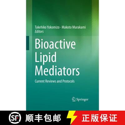 【3-4周达】Bioactive Lipid Mediators : Current Reviews and Protocols [9784431562474]