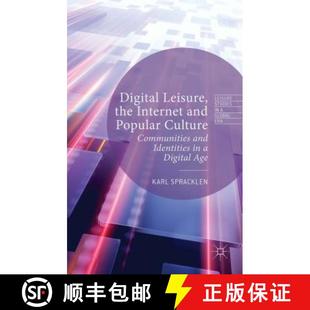 4周达 the Leisure and Identities Communities Digital Culture Popular 9781137405869 Digital... Internet
