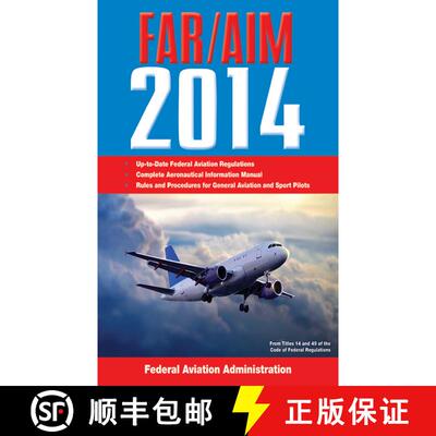 【3-4周达】Federal Aviation Regulations/Aeronautical Information Manual 2014 [9781626360150]