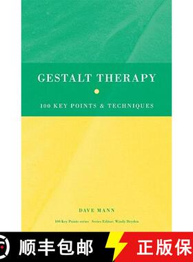 【3-4周达】Gestalt Therapy : 100 Key Points and Techniques [9780415552943]