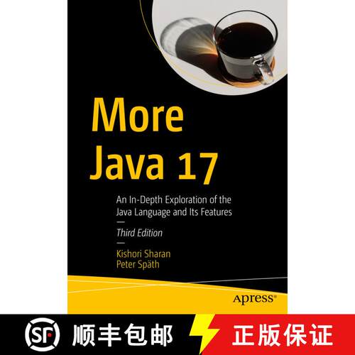 【3-4周达】More Java 17 : An In-Depth Exploration of the Java Language and Its Features (3rd ed.) [9781484271346]