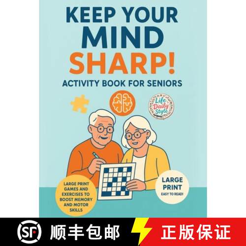 【3-4周达】Keep Your Mind Sharp! Activity Book for Seniors: Large Print Games and Exercises to Boost ... [9788368391282]