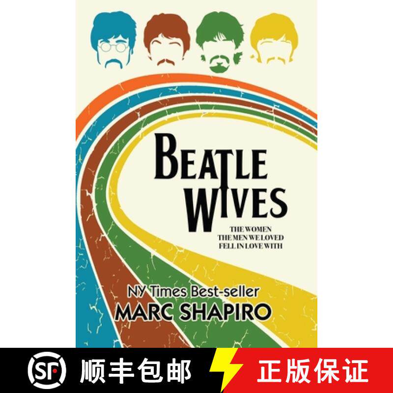 【3-4周达】Beatle Wives: The Women the Men We Loved Fell in Love With [9781626016026]
