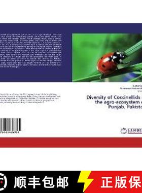 预订 Diversity of Coccinellids in the agro-ecosystem of Punjab, Pakistan [9783659856785]