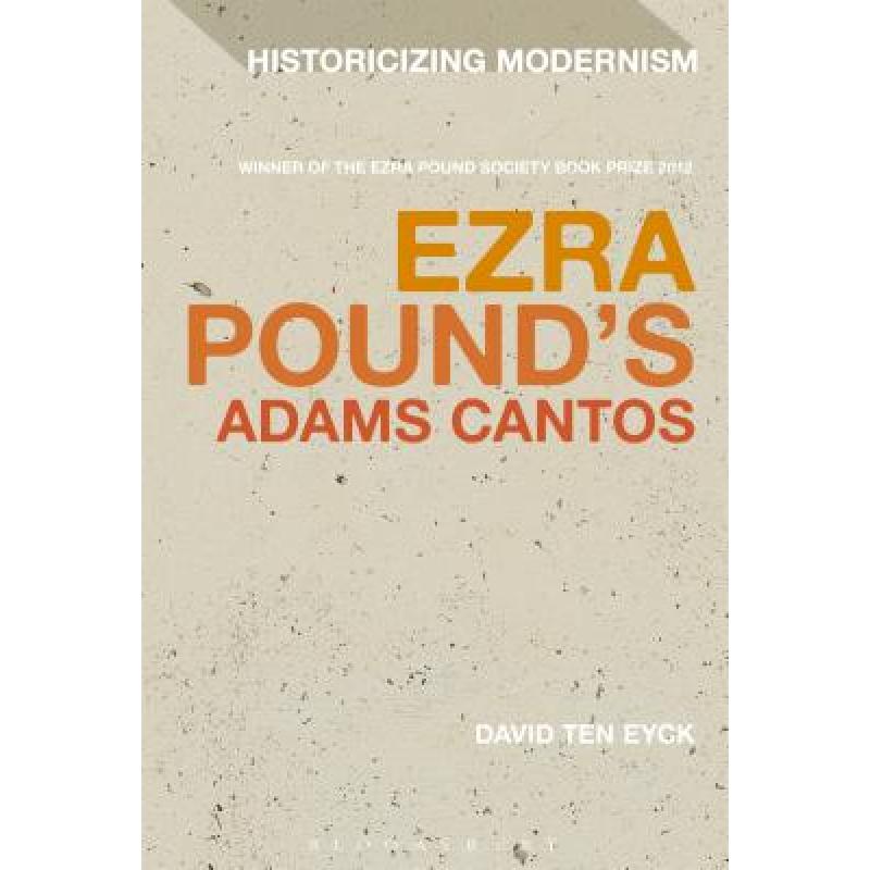 预订 ezra pound"s adams cantos [9781472567666]