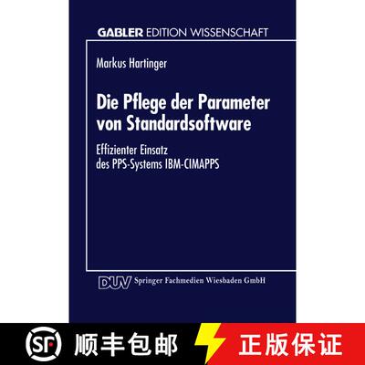 【3-4周达】Die Pflege der Parameter von Standardsoftware : Effizienter Einsatz des PPS-Systems IBM-CI... [9783824461776]